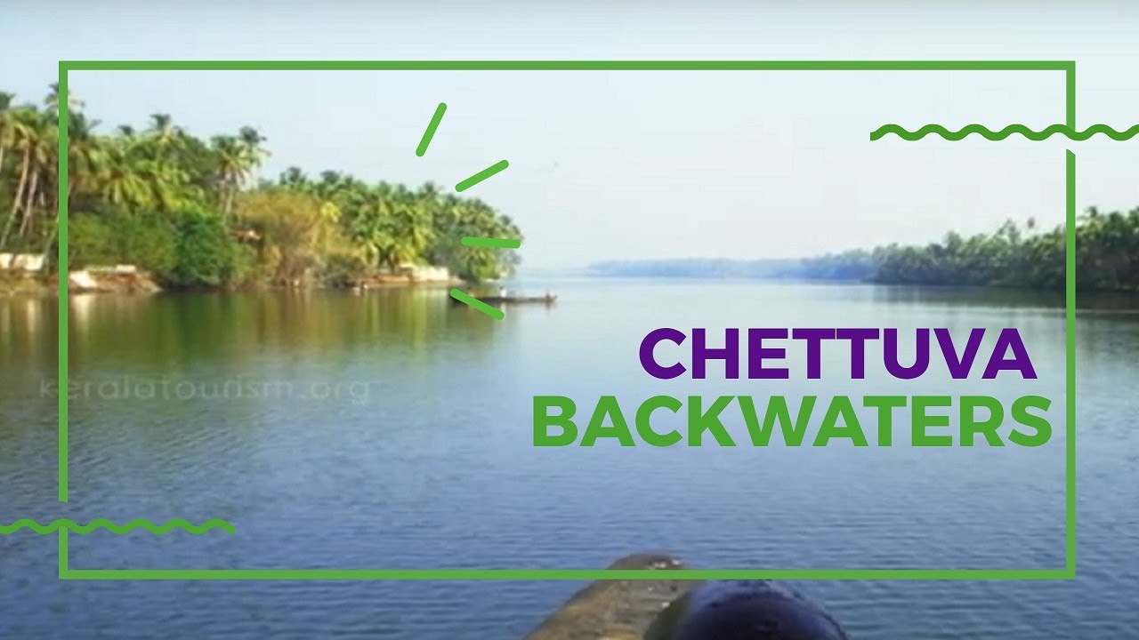 Chettuva Backwaters - the boating destination of Thrissur