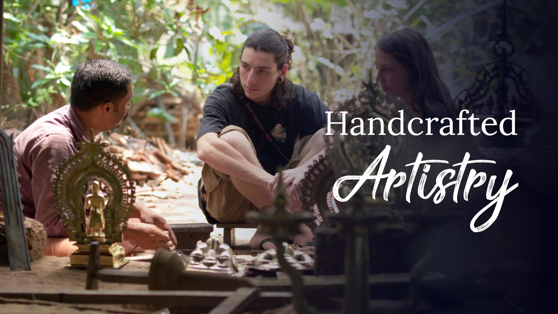 Handcrafted Artistry