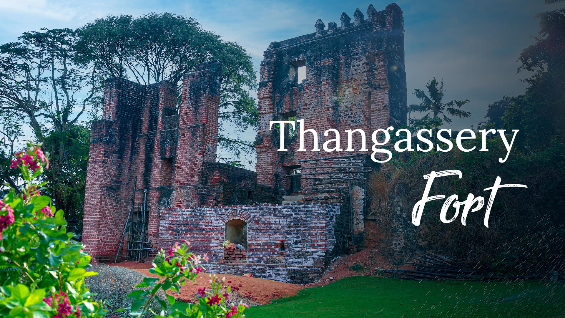 Thangassery Fort