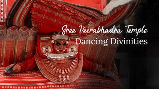 Theyyam Festival at Sree Veerabhadra Temple