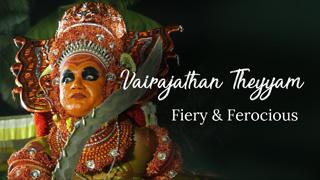 Vairajathan Theyyam